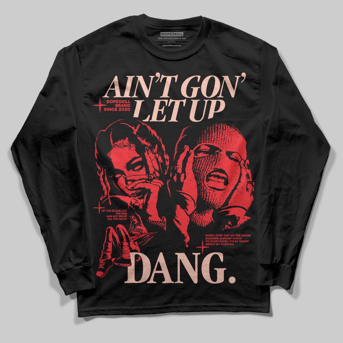 Red Sneakers DopeSkill Long Sleeve T-Shirt Ain't Gon' Let Up Graphic Streetwear - black
