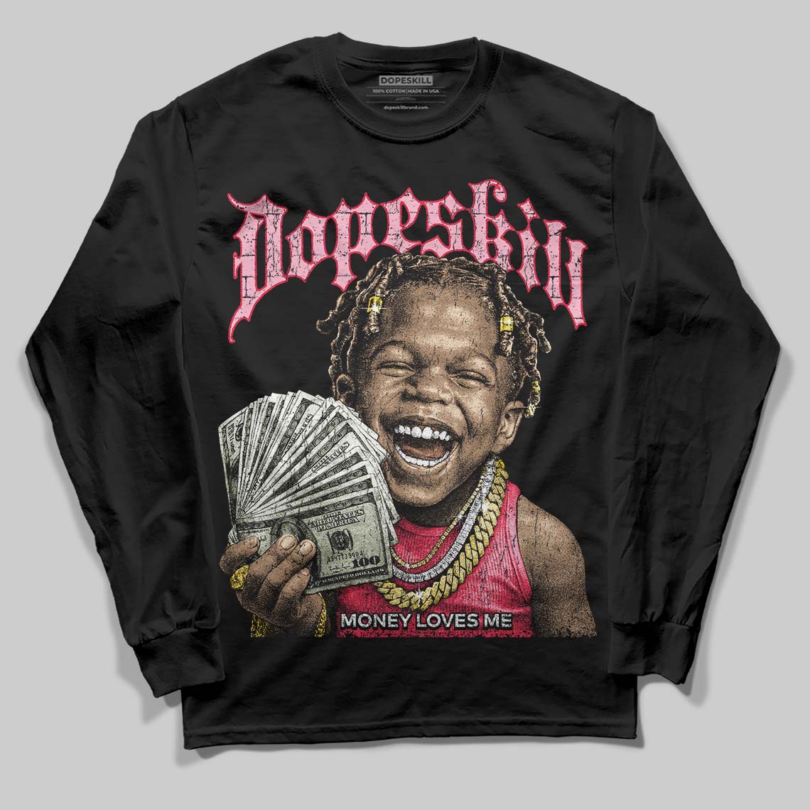 Dunk Low Valentine's Day (2026) DopeSkill Long Sleeve T-Shirt Money Loves Me Graphic Streetwear - Black