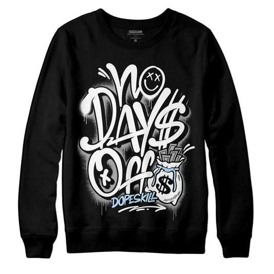 Jordan 6 “Reverse Oreo” DopeSkill Sweatshirt No Days Off Graphic Streetwear - Black