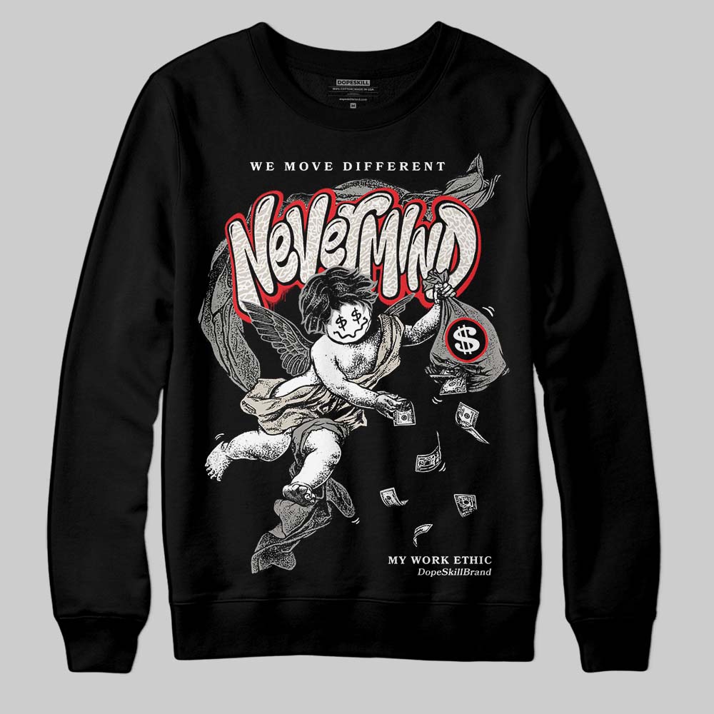 Jordan 3 Retro Pure Money DopeSkill Sweatshirt Nevermind Graphic Streetwear - Black