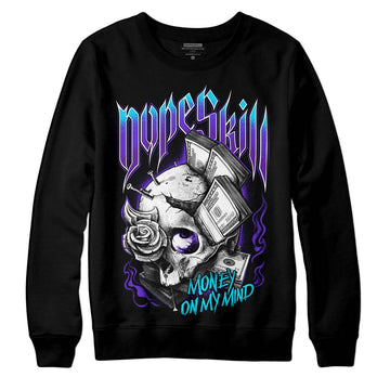 Jordan 6 "Aqua" DopeSkill Sweatshirt Money On My Mind Graphic Streetwear - Black