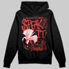 Jordan 6 “Reverse Infrared” DopeSkill Hoodie Sweatshirt Speak It Graphic Streetwear - Black