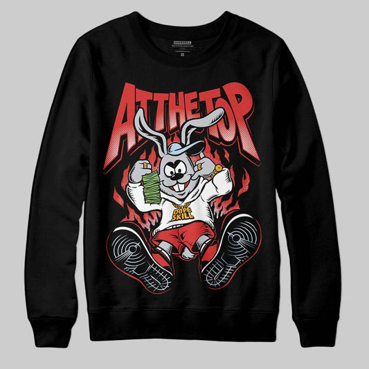 Jordan 6 “Reverse Infrared” DopeSkill Sweatshirt At The Top Graphic Streetwear - Black
