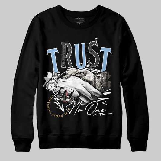 Nike Air Diamond Turf Must Be the Money DopeSkill Sweatshirt Trust No One Graphic Streetwear - Black