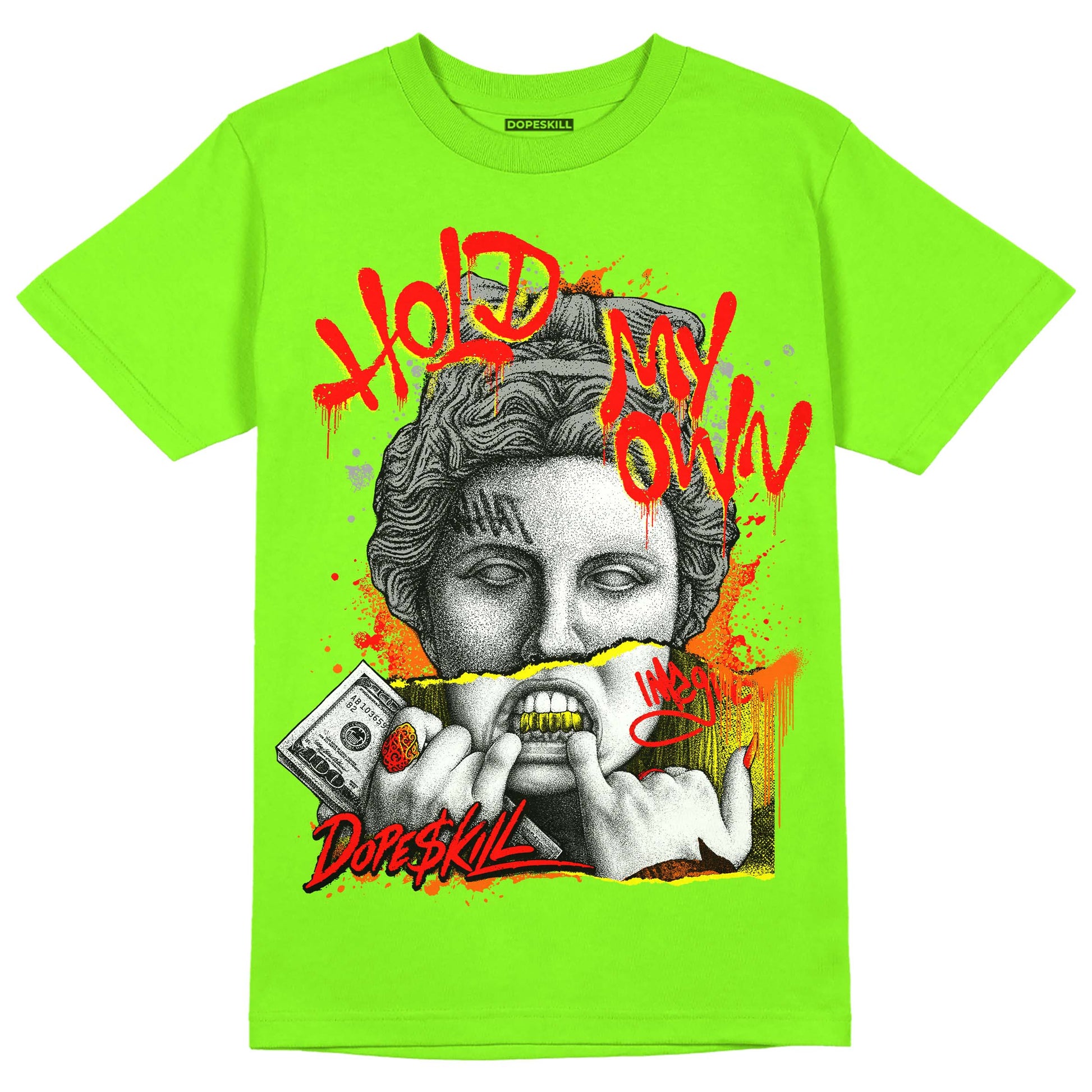 Neon Green Sneakers DopeSkill Neon Green T-Shirt Hold My Own Graphic Streetwear