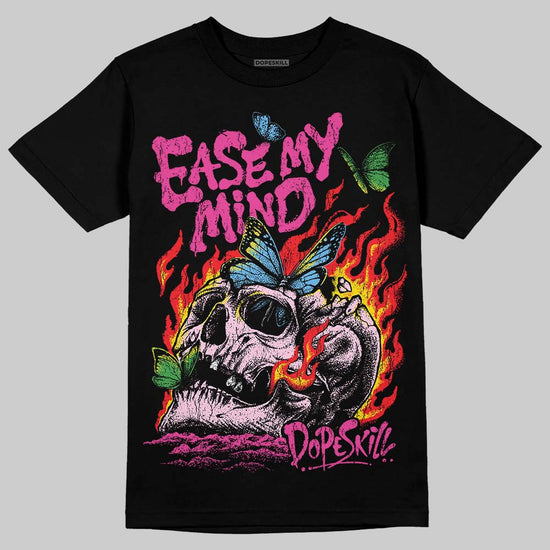 Pink Sneakers DopeSkill T-Shirt Ease My Mind Graphic Streetwear - Black