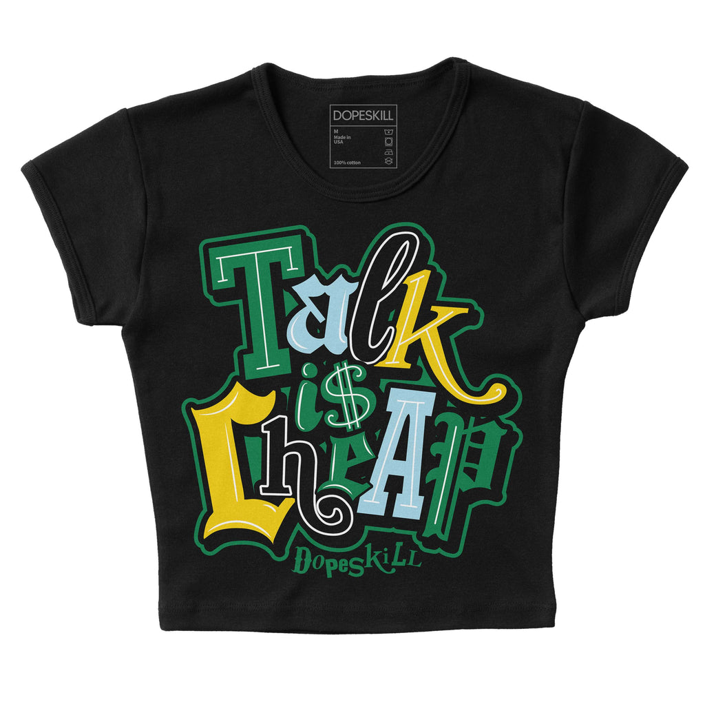Jordan 5 “Lucky Green” DopeSkill Women's Crop Top Talk Is Chip Graphic Streetwear - Black