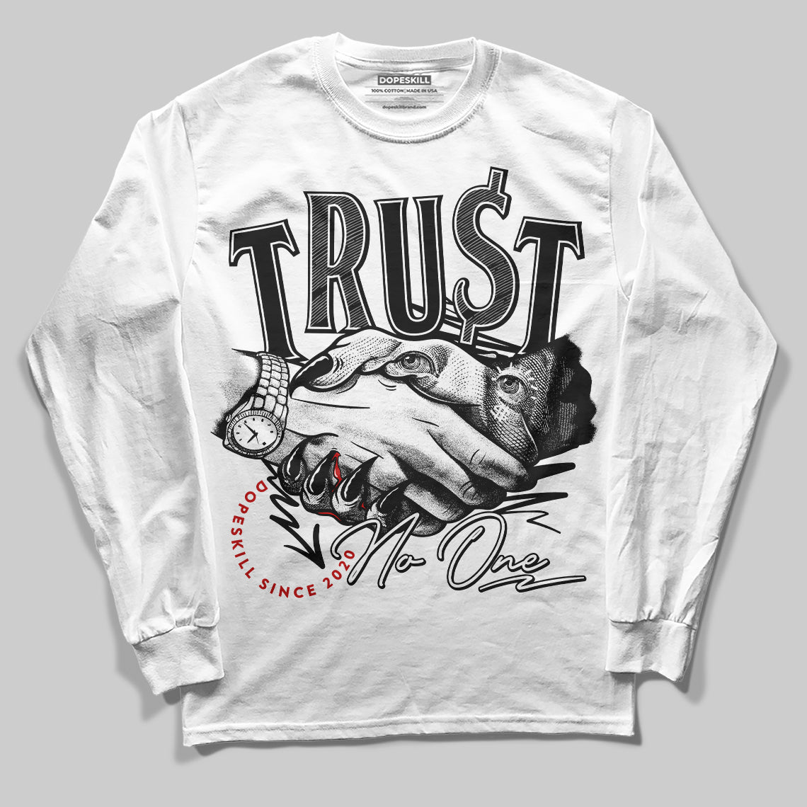 Jordan 1 High OG “Black/White” DopeSkill Long Sleeve T-Shirt Trust No One Graphic Streetwear - White