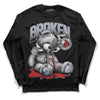 Jordan 4 “Bred Reimagined” DopeSkill Long Sleeve T-Shirt Sick Bear Graphic Streetwear - Black