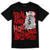 Satin Bred 1s DopeSkill T-Shirt Real Ones Move In Silence Graphic