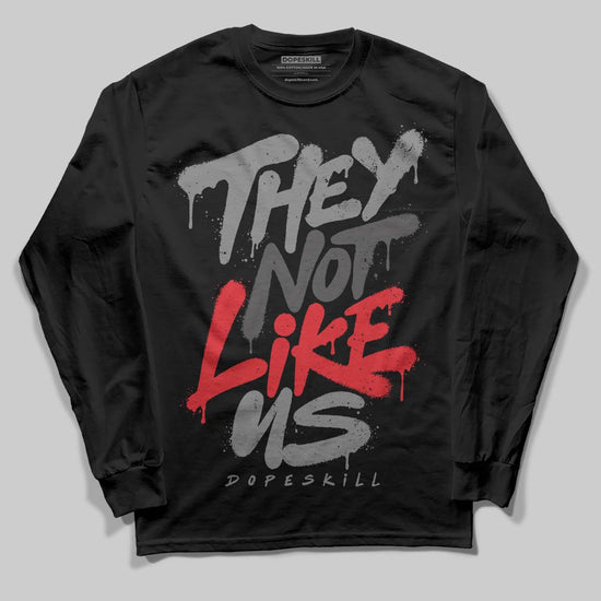 Jordan 10 Retro Shadow (2025) DopeSkill Long Sleeve T-Shirt They Not Like Us Graphic Streetwear - Black