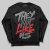 Jordan 10 Retro Shadow (2025) DopeSkill Long Sleeve T-Shirt They Not Like Us Graphic Streetwear - Black