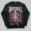 Jordan 4 “Fear” DopeSkill Long Sleeve T-Shirt Thunder Dunk Graphic Streetwear - Black