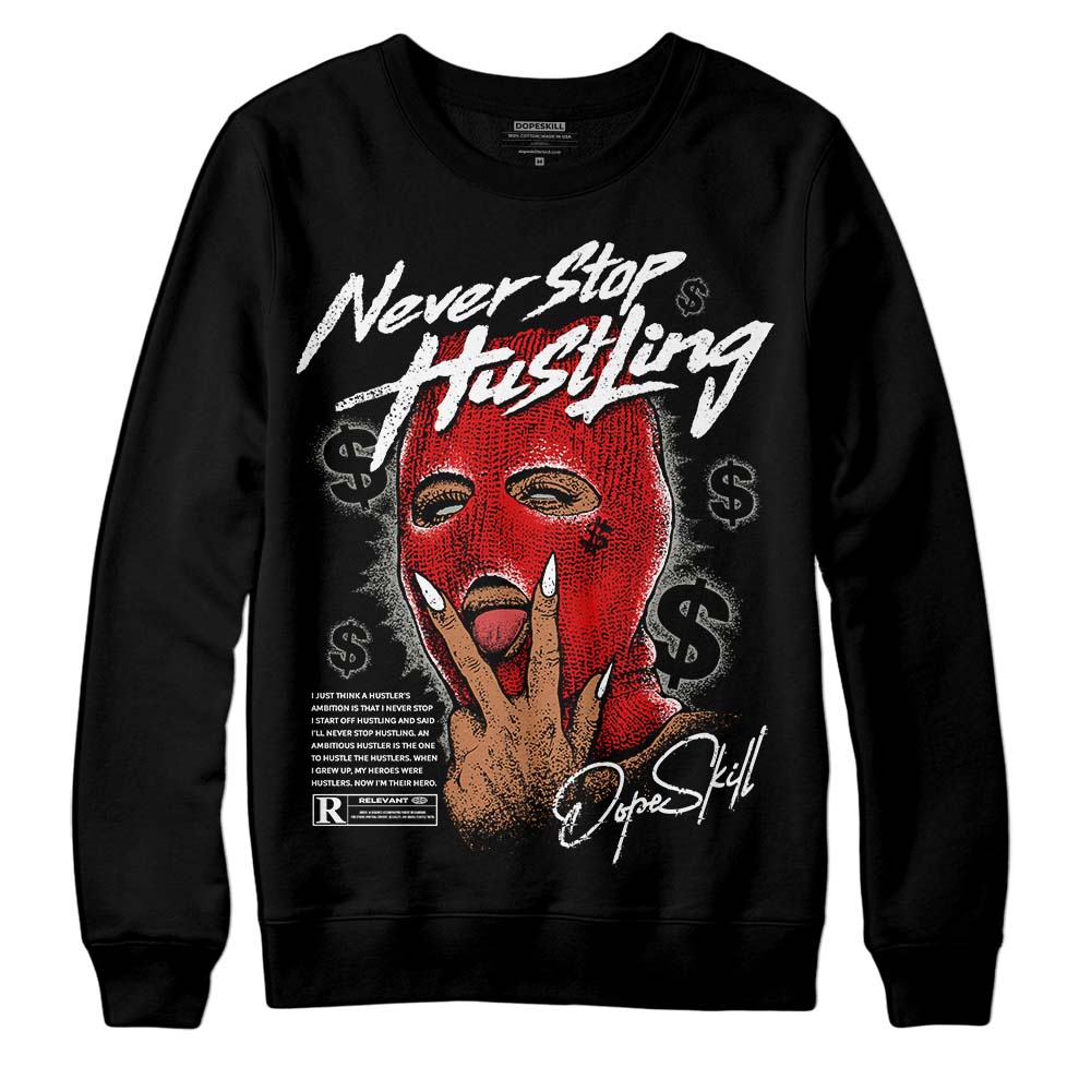 Jordan 3 Fire Red DopeSkill Sweatshirt Never Stop Hustling Graphic Streetwear - Black