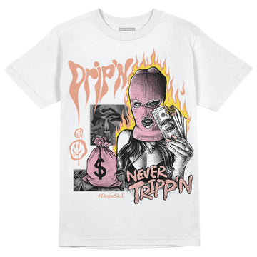 Jordan 11 Low “Legend Pink” DopeSkill T-Shirt Drip'n Never Tripp'n Graphic Streetwear - White