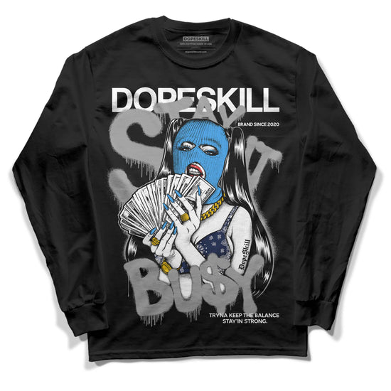 Jordan 3 "Midnight Navy" DopeSkill Long Sleeve T-Shirt Stay It Busy Graphic Streetwear - Black