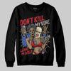 Jordan 4 “Rare Air” DopeSkill Sweatshirt Don't Kill My Vibe Graphic Streetwear - Black