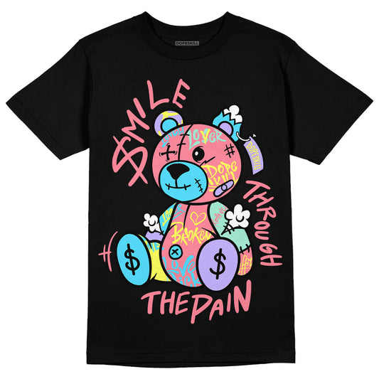 Candy Easter Dunk Low DopeSkill T-Shirt Smile Through The Pain Graphic