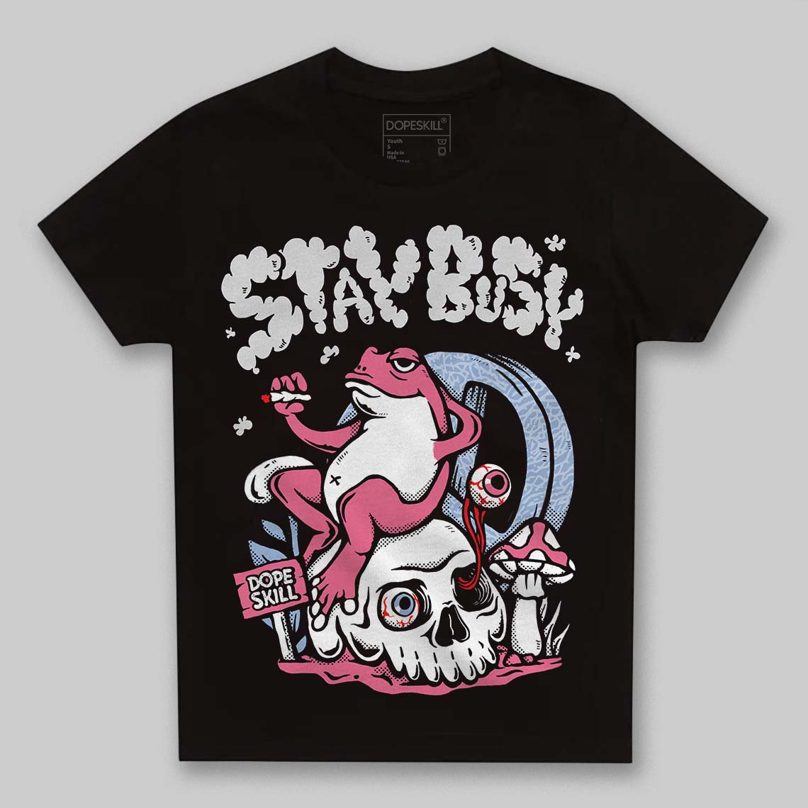 Jordan 3 GS “Cobalt Bliss” DopeSkill Toddler Kids T-shirt Stay Busy Graphic Streetwear - Black