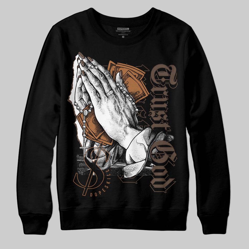 Jordan 1 Retro High OG Palomino DopeSkill Sweatshirt Trust God Graphic Streetwear - Black