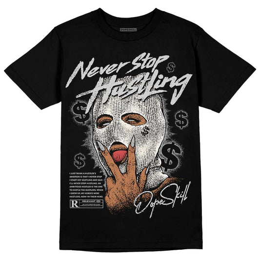 Jordan 3 “Off Noir” DopeSkill T-Shirt Never Stop Hustling Graphic Streetwear - Black