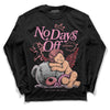 Valentine's Day Collection DopeSkill Long Sleeve T-Shirt New No Days Off Graphic Streetwear - Black