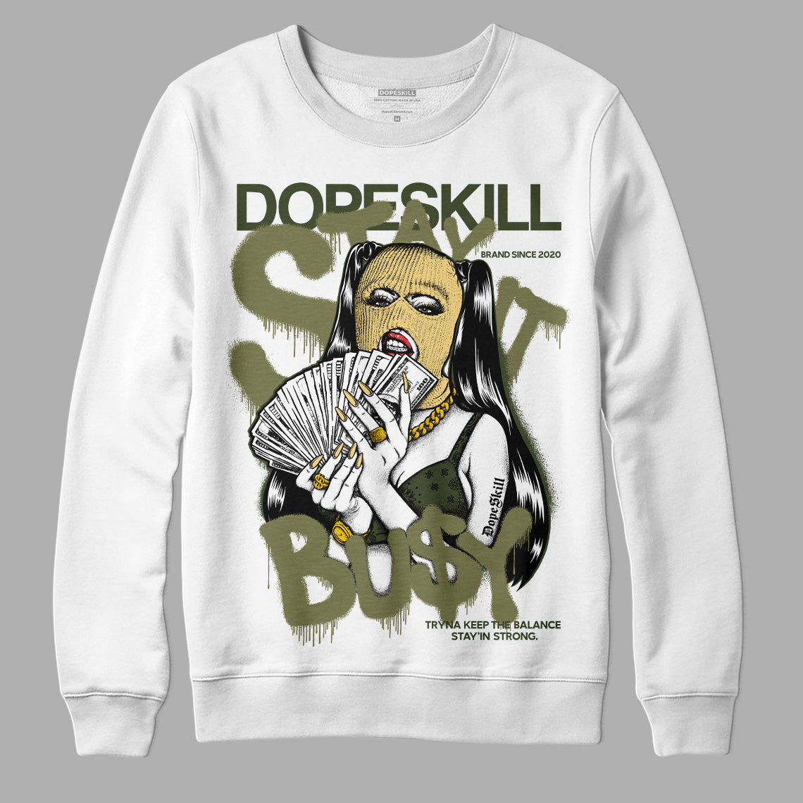 Jordan 4 Retro SE Craft Medium Olive DopeSkill Sweatshirt Stay It Busy Graphic Streetwear - White