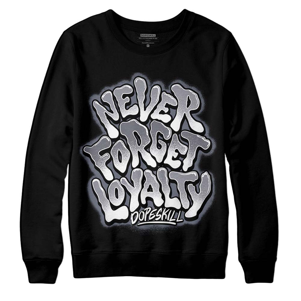 Jordan 14 Retro 'Stealth' DopeSkill Sweatshirt Never Forget Loyalty Graphic Streetwear - Black