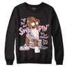 Dunk Low LX Pink Foam DopeSkill Sweatshirt If You Aint Graphic Streetwear - Black