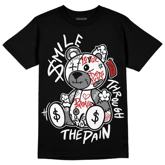 Jordan 1 High OG “Black/White” DopeSkill T-Shirt Smile Through The Pain Graphic Streetwear - Black