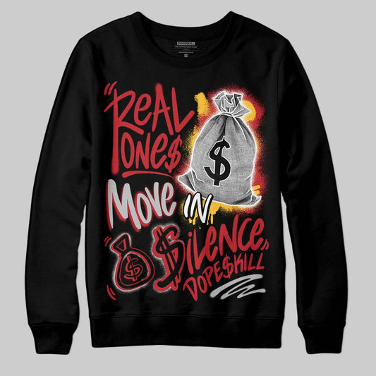 Jordan 14 Retro Ferrari (2025) DopeSkill Sweatshirt Real Ones Move In Silence Graphic Streetwear - Black