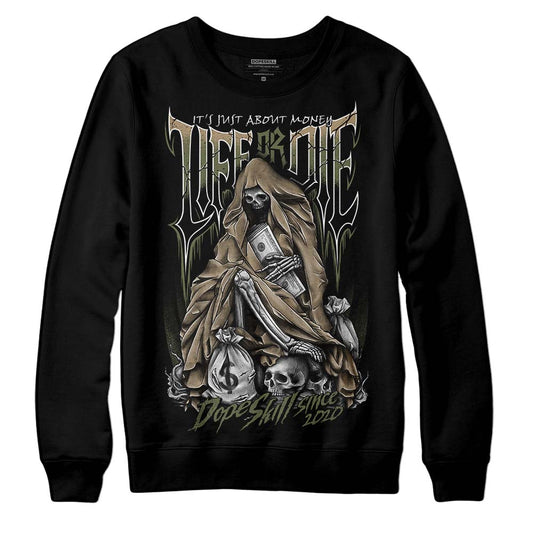 Air Max 90 Ballistic Neutral Olive DopeSkill Sweatshirt Life or Die Graphic Streetwear - Black