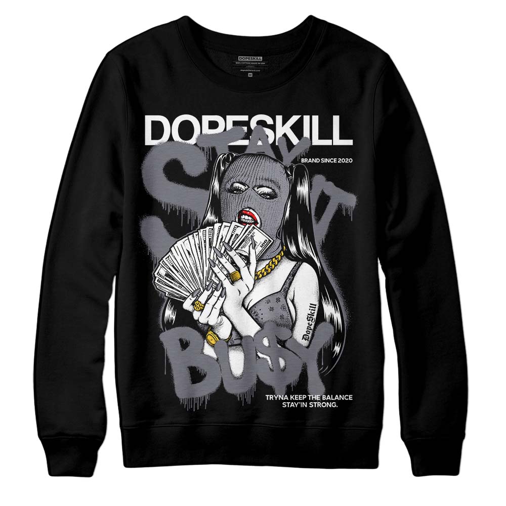 Jordan 14 Retro 'Stealth' DopeSkill Sweatshirt Stay It Busy Graphic Streetwear - Black