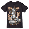 Jordan 3 Retro Palomino DopeSkill T-Shirt Then I'll Die For It Graphic Streetwear - Black