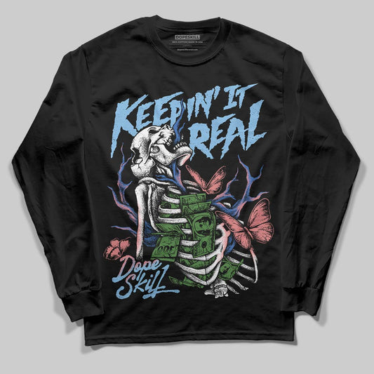 University Blue Sneakers DopeSkill Long Sleeve T-Shirt Keepin' It Real Graphic Streetwear - Black