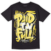 Jordan 11 Low 'Yellow Snakeskin' DopeSkill T-Shirt New Paid In Full Graphic Streetwear - Black