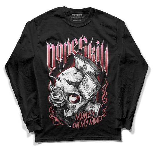 Valentine's Day Collection DopeSkill Long Sleeve T-Shirt Money On My Mind Graphic Streetwear - Black