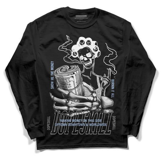 Jordan 6 “Reverse Oreo” DopeSkill Long Sleeve T-Shirt Show Me The Money Graphic Streetwear - Black