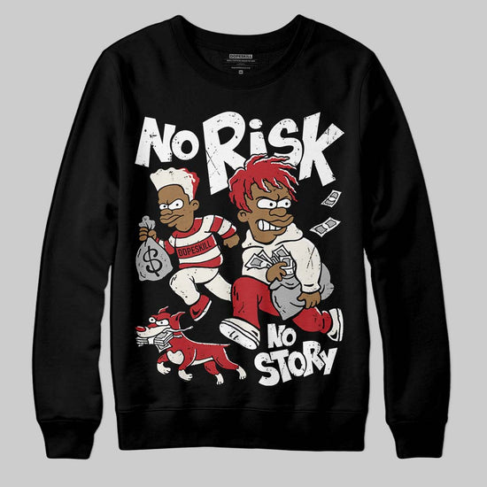 Nigel Sylvester x Jordan 1 Low OG “Nitro” DopeSkill Sweatshirt No Risk No Story Graphic Streetwear - black
