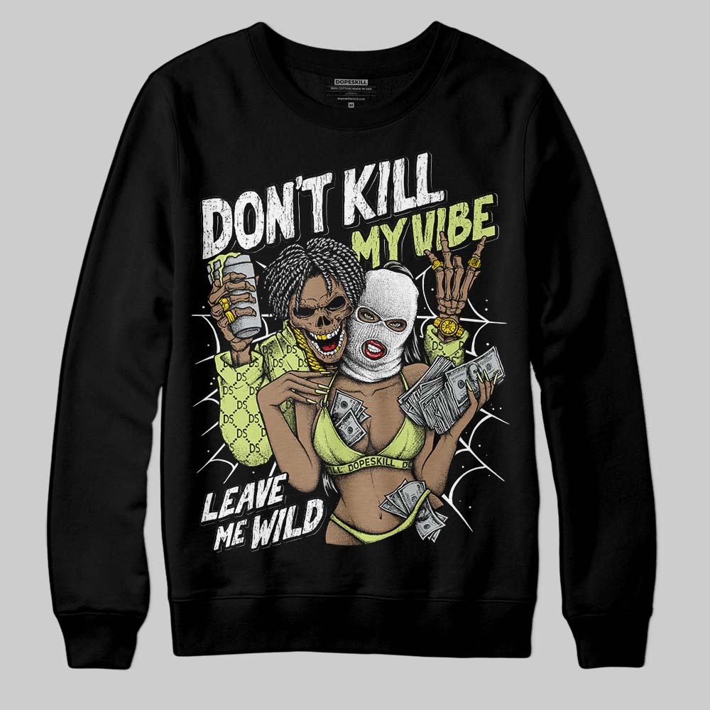 Jordan 11 “Inner Beast” DopeSkill Sweatshirt Don't Kill My Vibe Graphic Streetwear - Black