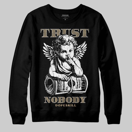 TAN Sneakers DopeSkill Sweatshirt Trust Nobody Graphic Streetwear - Black