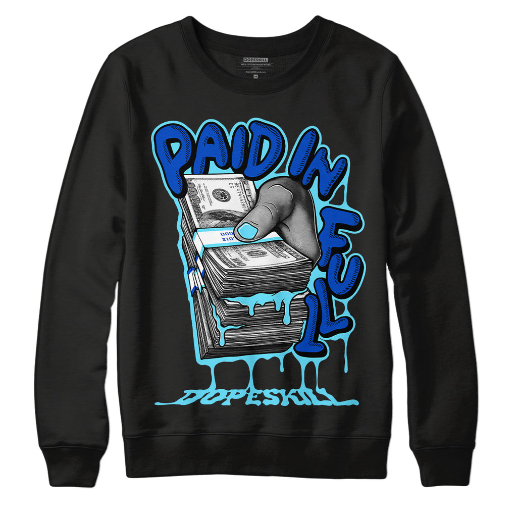 Dunk Low Argon DopeSkill Sweatshirt Paid In Full Graphic Streetwear - Black