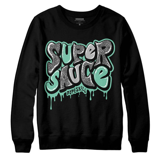 Jordan 3 "Green Glow" DopeSkill Sweatshirt Super Sauce Graphic Streetwear - Black