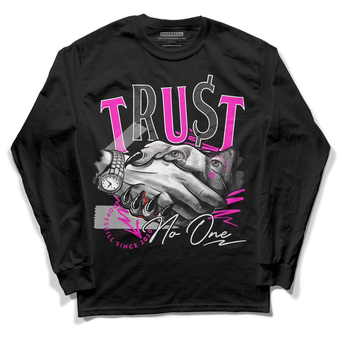 Dunk Low GS “Active Fuchsia” DopeSkill Long Sleeve T-Shirt Trust No One Graphic Streetwear - Black 