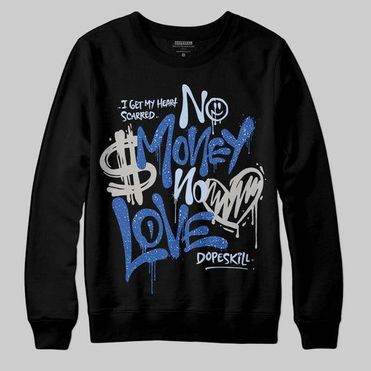 Awake NY x Jordan 5 Retro 'Black Racer Blue' DopeSkill Sweatshirt No Money No Love Typo Graphic Streetwear -= Black