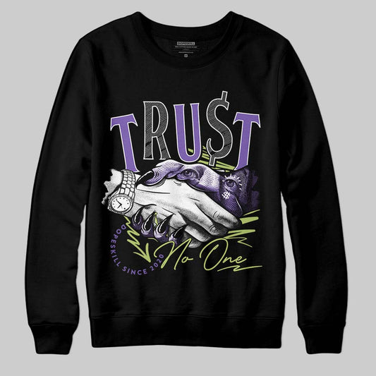 Jordan 4 Canyon Purple DopeSkill Sweatshirt Trust No One Graphic Streetwear - Black