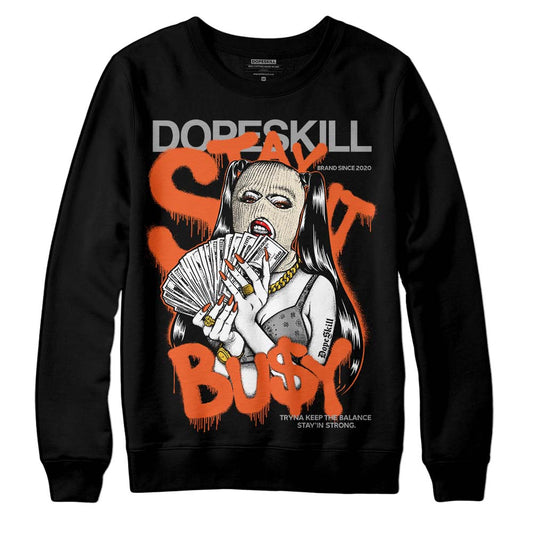 Jordan 3 Georgia Peach DopeSkill Sweatshirt Stay It Busy Graphic Streetwear - Black