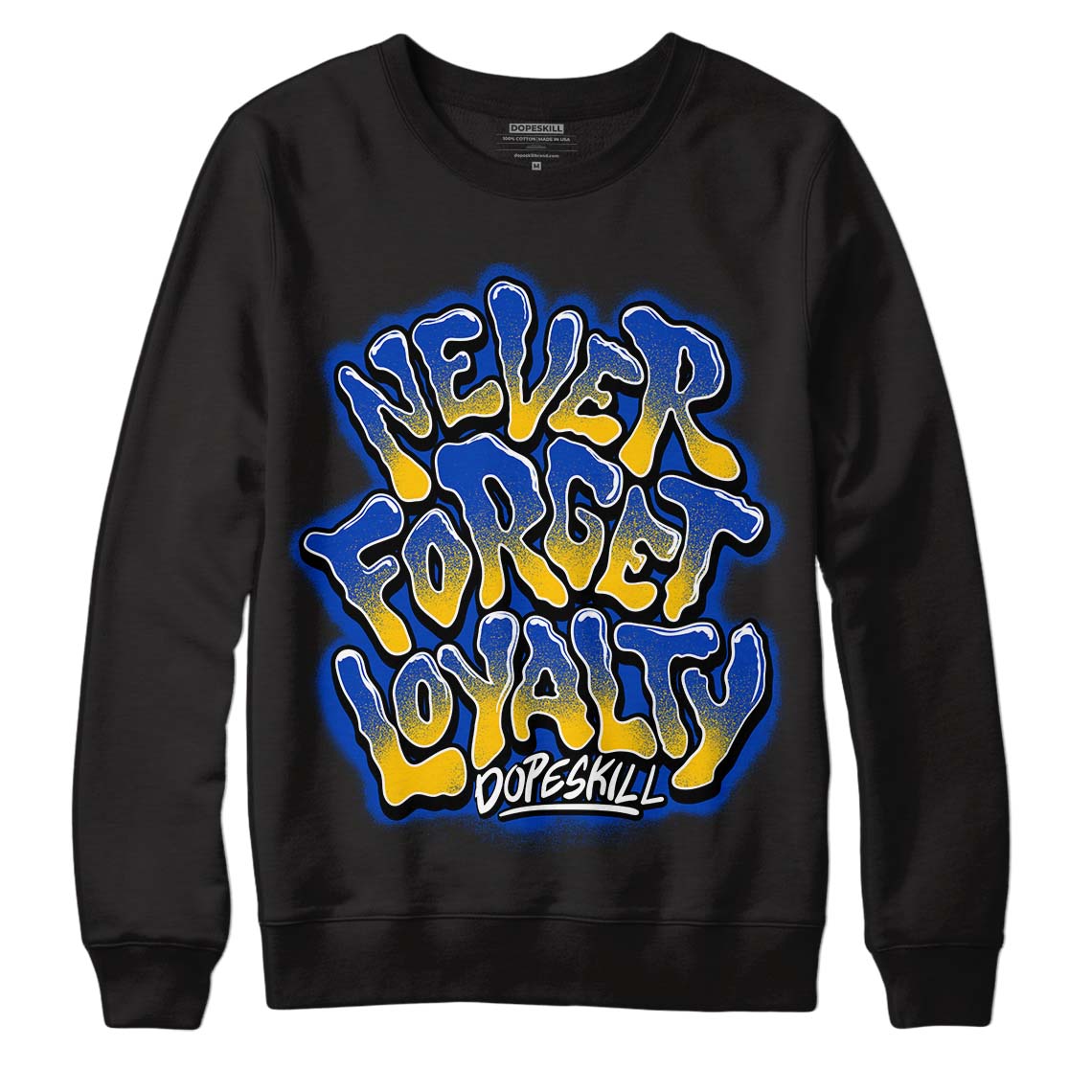 Jordan 14 “Laney” DopeSkill Sweatshirt Never Forget Loyalty Graphic Streetwear - Black