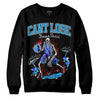 Jordan 1 High Retro OG “University Blue” DopeSkill Sweatshirt Cant Lose Graphic Streetwear - Black