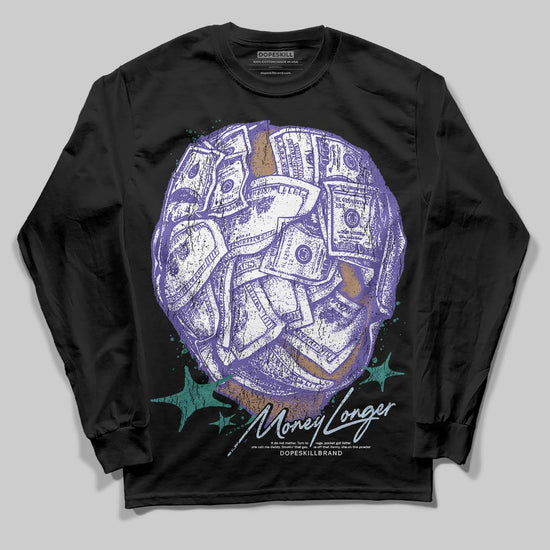 Jordan 5 OG “Grape” DopeSkill Long Sleeve T-Shirt Money Longer Graphic Streetwear - black